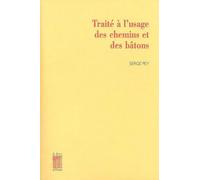 Traité à l'usage des chemins et des bâtons