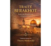 TRAITÉ BERAKHOT: Traité des Bénédictions (Talmud de Babylone)