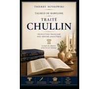 Traité Chullin: Traduction française avec résumé analytique