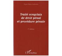 Traité congolais de droit pénal et de procédure pénale (1re édition) - Hygin Didace Amboulou - L'harmattan - broché - Etude