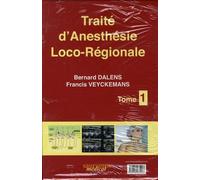 Traite d anesthesie locoregionale de la naissance a l age adulte 2e ed Coffret 2 volumes - Bernard Dalens - Sauramps Medical - Coffret - Etude