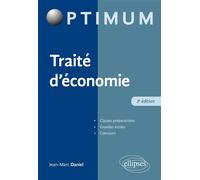 Traité d’économie - Jean-Marc Daniel - Ellipses - broché - Etude