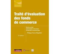 Traité D?Évaluation Des Fonds De Commerce - Droit Au Bail, Indemnités D'éviction
