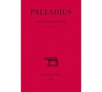 Traité d'agriculture. Tome II : Livres III à V