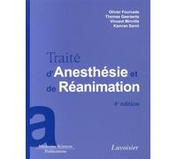 Traité d'Anesthésie et de Réanimation (4° Éd.)