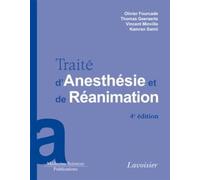 Traité d'Anesthésie et de Réanimation (4° Éd.)