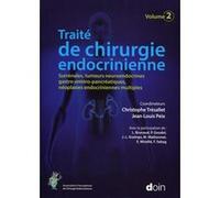 Traité de chirurgie endocrinienne. Volume 2 Christophe Trésallet (Auteur), Jean Louis Peix (Auteur)