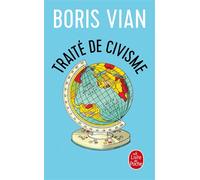 Traité de civisme (nouvelle édition) - Boris Vian - Lgf - broché - Roman