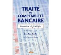 Traité de comptabilité bancaire 2016 Jean-Paul Caudal (Auteur)