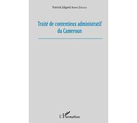 Traité de contentieux administratif au Cameroun