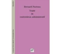 Traité de contentieux administratif Bernard Pacteau (Auteur)