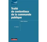 Traité de contentieux de la commande publique Olivier Guézou (Auteur)