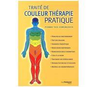 Traité De Couleur Thérapie Pratique
