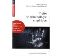 Traité de criminologie empirique, 4e édition: Quatrième édition entièrement revue et mise à jour