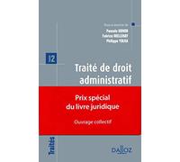 Traité de droit administratif - Prix spécial du livre juridique 2012 - ouvrage collectif - Tome 2 (2)