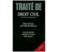 Traite De Droit Civil - Droit Special Des Suretes Reelles