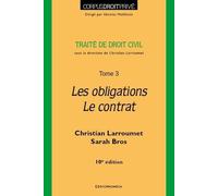 Traité De Droit Civil - Tome 3, Les Obligations, Le Contrat