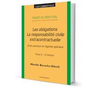Traité de droit civil - Tome 5 - Les obligations - La responsabilité civile extracontractuelle. 5 éd.
