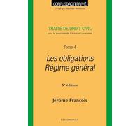 Traite de Droit Civil - Tome IV, 5e ed. - les Obligations