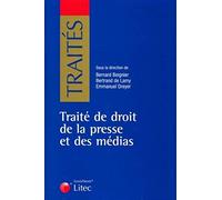 Traité De Droit De La Presse Et Des Médias