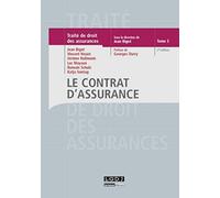 Traité de droit des assurances Tome 3 - Le contrat d'assurance, 2ème Ed.