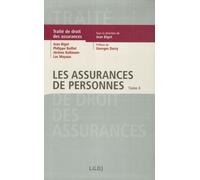 Traité De Droit Des Assurances - Tome 4, Les Assurances De Personnes