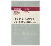 Traité De Droit Des Assurances - Tome 4, Les Assurances De Personnes