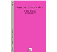 Traité de droit humanitaire - Véronique Harouel-Bureloup - Puf - broché - Etude