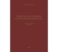 Traité De Fauconnerie Et D'autres Oiseaux De Vol