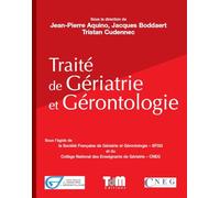 Traité de Gériatrie et Gérontologie