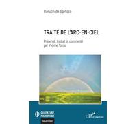 Traité de l’arc-en-ciel - Baruch De Spinoza - L'harmattan - broché - Essai