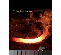 Traité de la matière - Libero Zuppiroli - Presses Polytechniques Romandes - broché - Etude