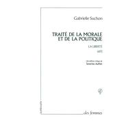 Traité de la morale et de la politique: 1693 : La liberté
