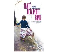 Traité De La Petite Bonté - Lettre À Une Jeune Amie Tsigane
