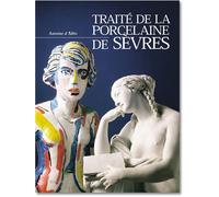 Traité de la porcelaine de Sèvres - Antoine d' Al aton Eds - broché - Etude