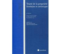 TRAITE DE LA PROPRIETE LITTERAIRE ET ARTISTIQUE