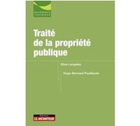 Traité de la propriété publique Elise Langelier (Auteur), Hugo-Bernard Pouillaude (Auteur)