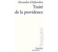 Traité de la providence Matta ibn Yunus Abu Bi?r (Traduction), APHRODISE D'A (Auteur)