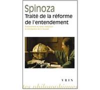 Traité de la réforme de l'entendement et de la meilleure voie à suivre pour parvenir à la vraie connaissance des choses Baruch Spinoza (Auteur), Bernard Rousset (Traduction)