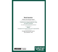 Traité de la responsabilité civile en droit français Conséquences et aspects divers de la responsabilité - ouvrage couronné par l'ins - René Savatier - Lgdj - broché - Etude
