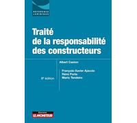 Traité de la responsabilité des constructeurs