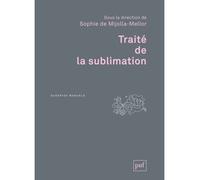 Traité de la sublimation - Sophie De Mijolla-Mellor - Puf - broché - Essai