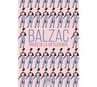 Traité de la vie élégante Honoré de Balzac (Auteur)