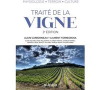 Traité de la vigne - 3e éd. - Physiologie, terroir, culture CARBONNEAU TORREGROSA-L (Auteur)