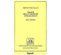 Traité De La Volonté Et De Ses Effets - De L'amour