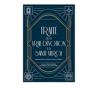 Traité de la vraie dévotion à la sainte Vierge