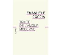 Emanuèle Coccia – Traité de l'amour moderne – Essai – Broché