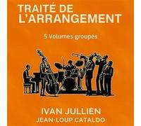 TRAITE DE L'ARRANGEMENT VOL. 1 à 5 groupés Jullien ivanJullien ivan (Auteur)