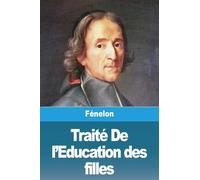 Traité De l'Education des filles