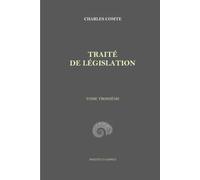 Traité de législation: Volume 3